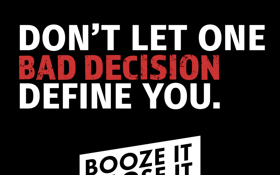 The Tennessee Highway Safety Office has launched the Booze It & Lose It media campaign